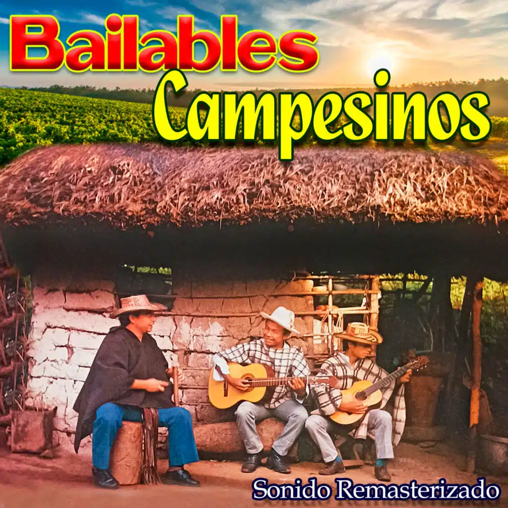 Bailables Campesinas Sonido Remasterizado