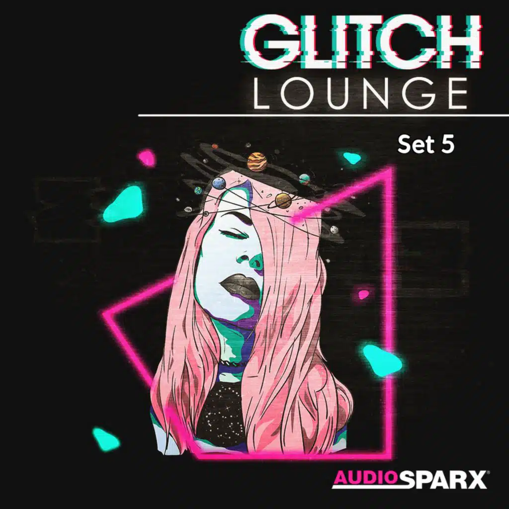 Glitch Lounge, Set 5