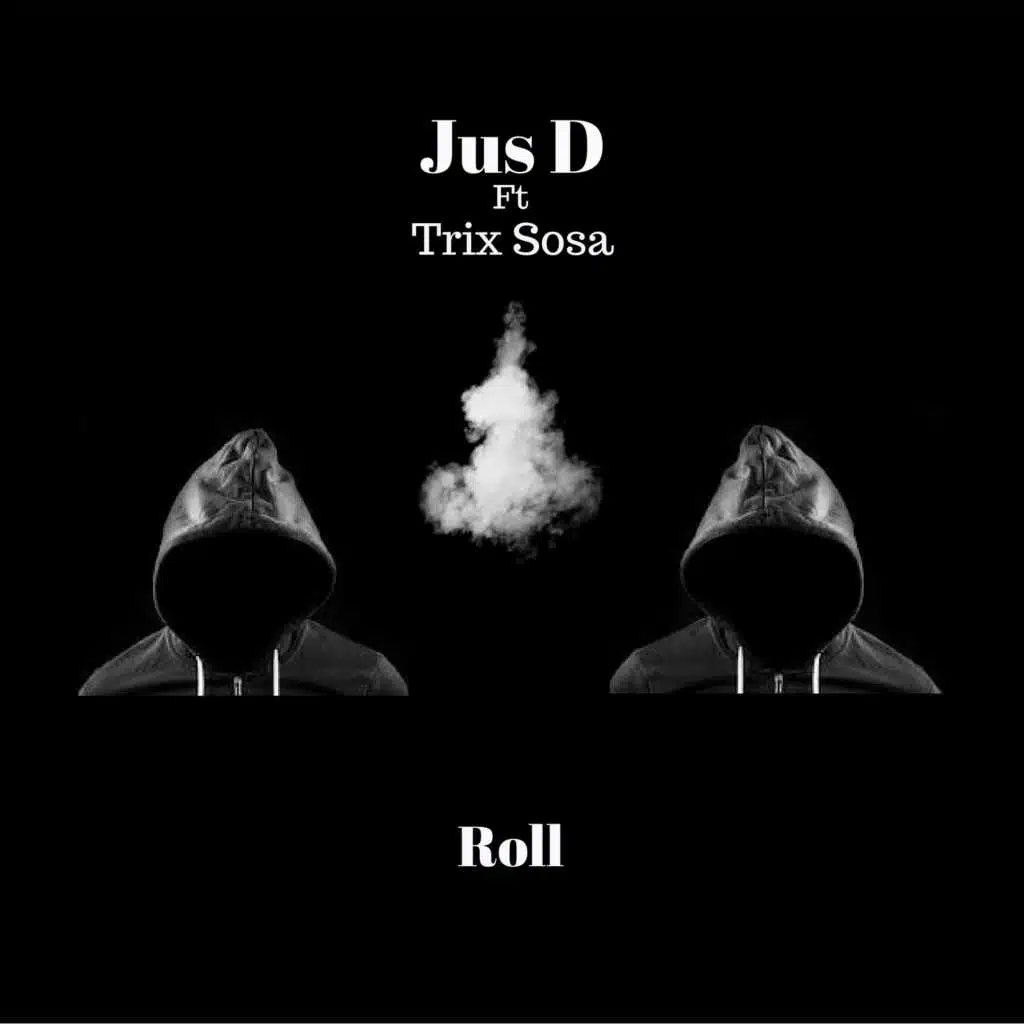 Roll (feat. Trix Sosa)