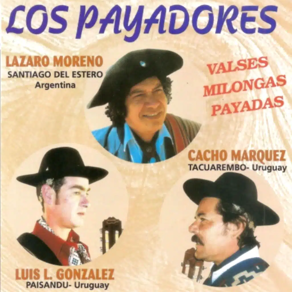 Valses, Milongas y  Payadas los Payadores