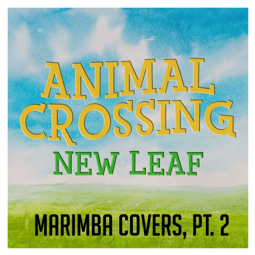 9AM (From "Animal Crossing: New Leaf") [Marimba Remix]