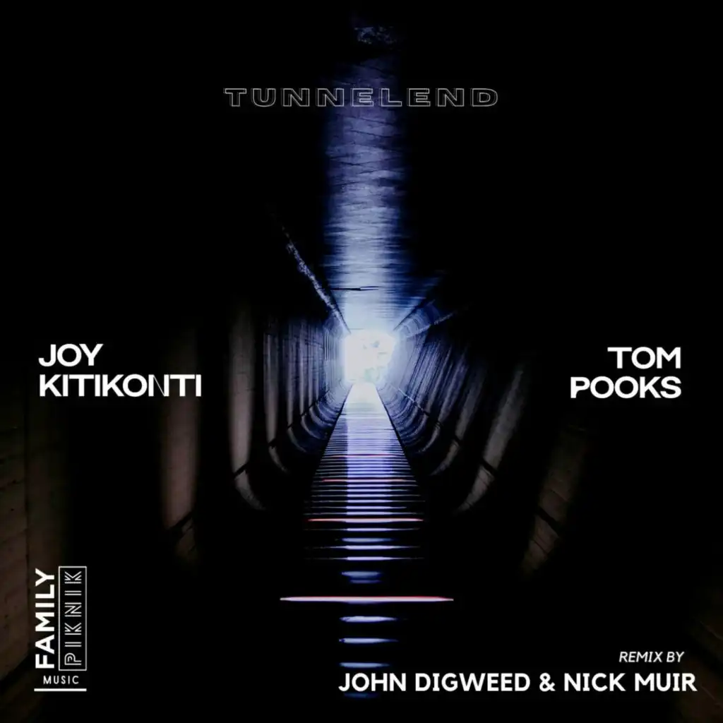 Tunnelend (John Digweed & Nick Muir Remix)