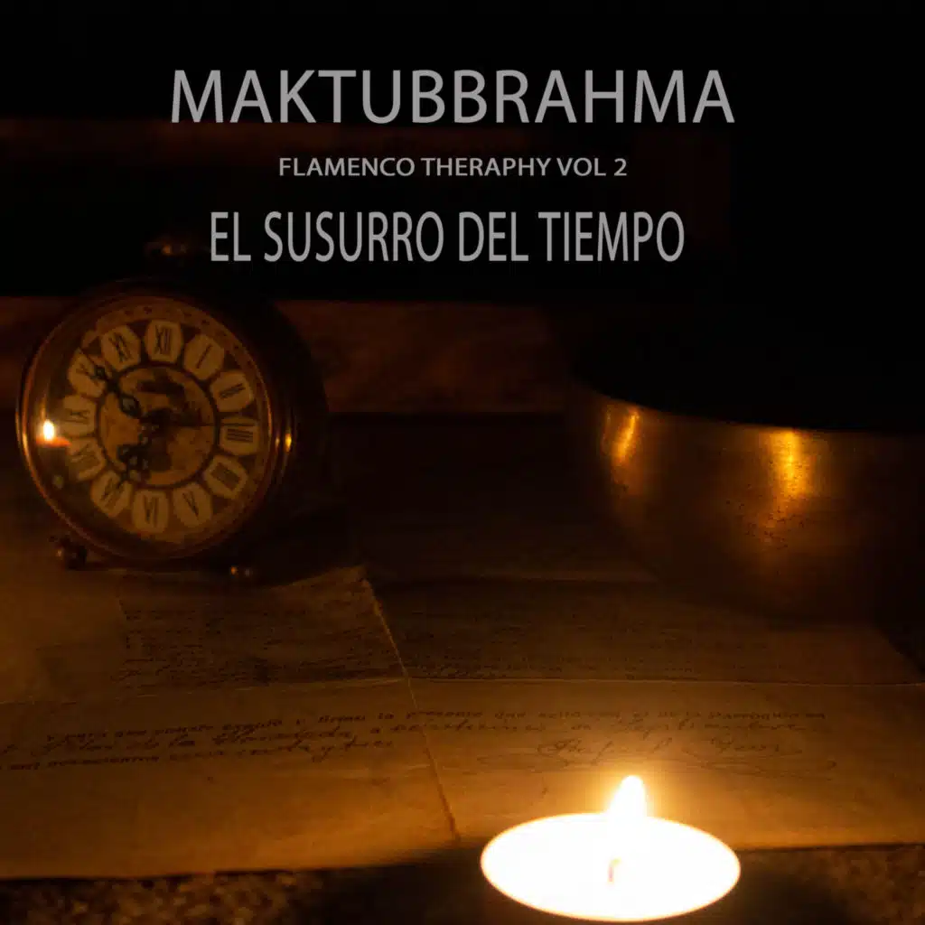 Flamenco Therapy Vol. 2 - El Susurro del Tiempo