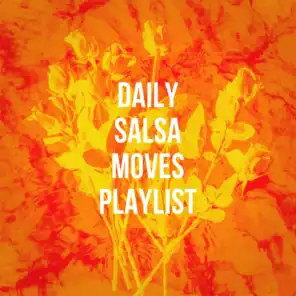 Daily Salsa Moves Playlist