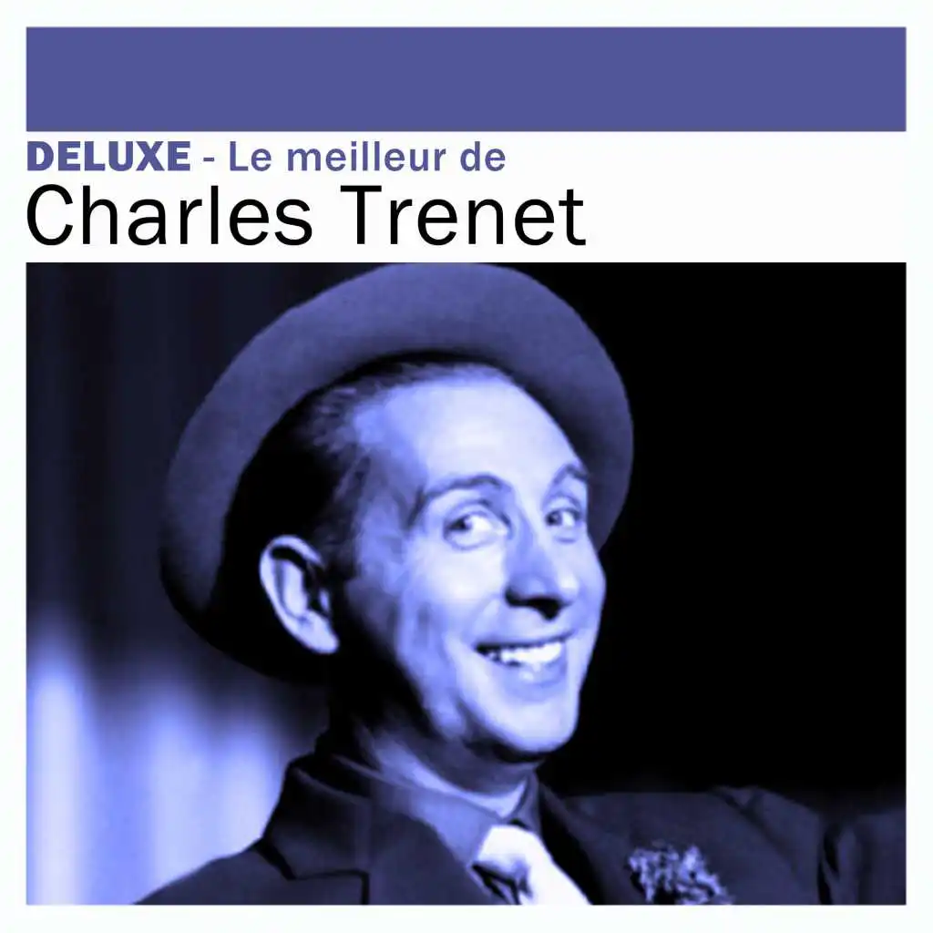 Deluxe: Le meilleur de Charles Trénet