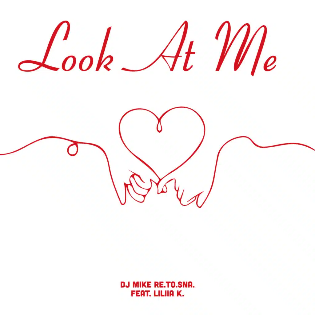 Look at Me (feat. Liliia K.)