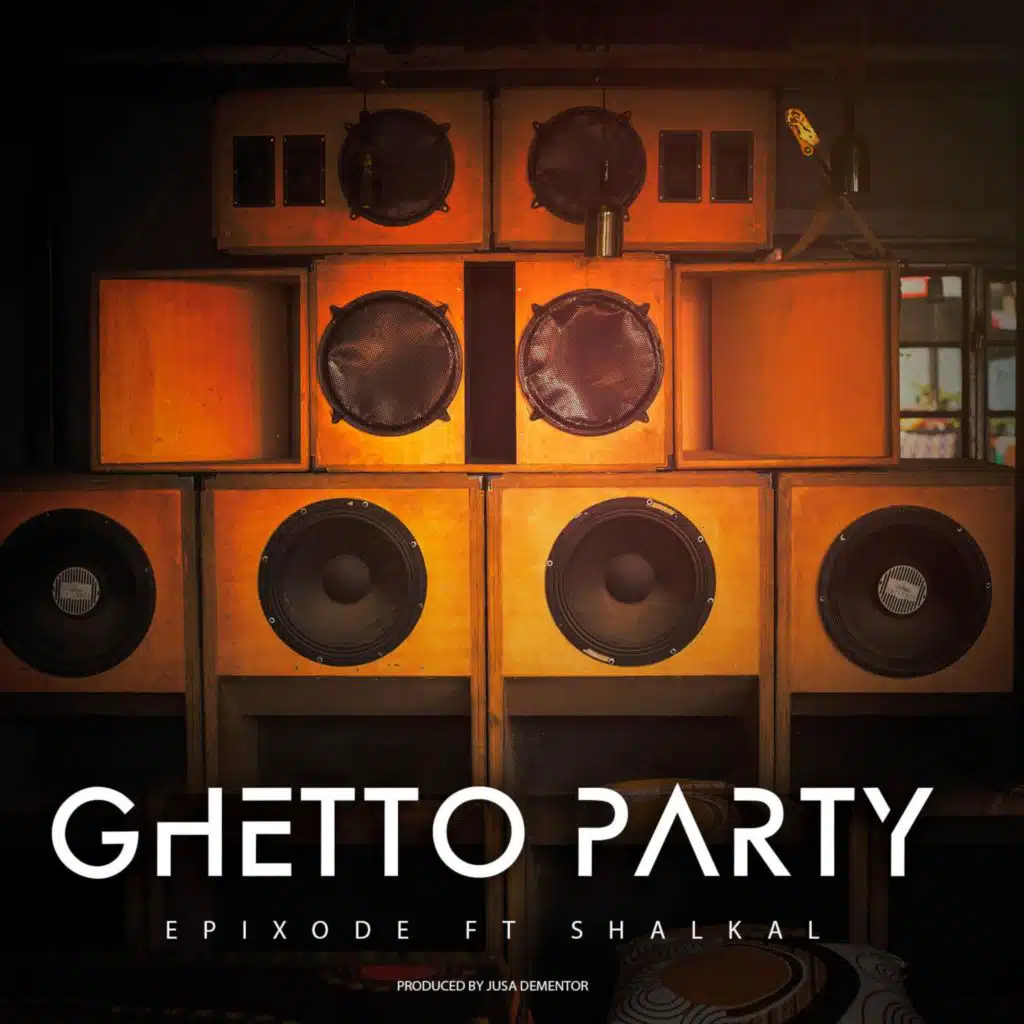 Ghetto Party (feat. Epixode)