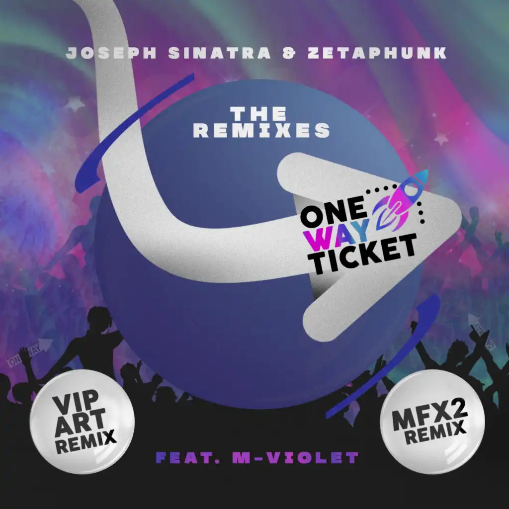 One Way Ticket (The Remixes) [feat. M-Violet]