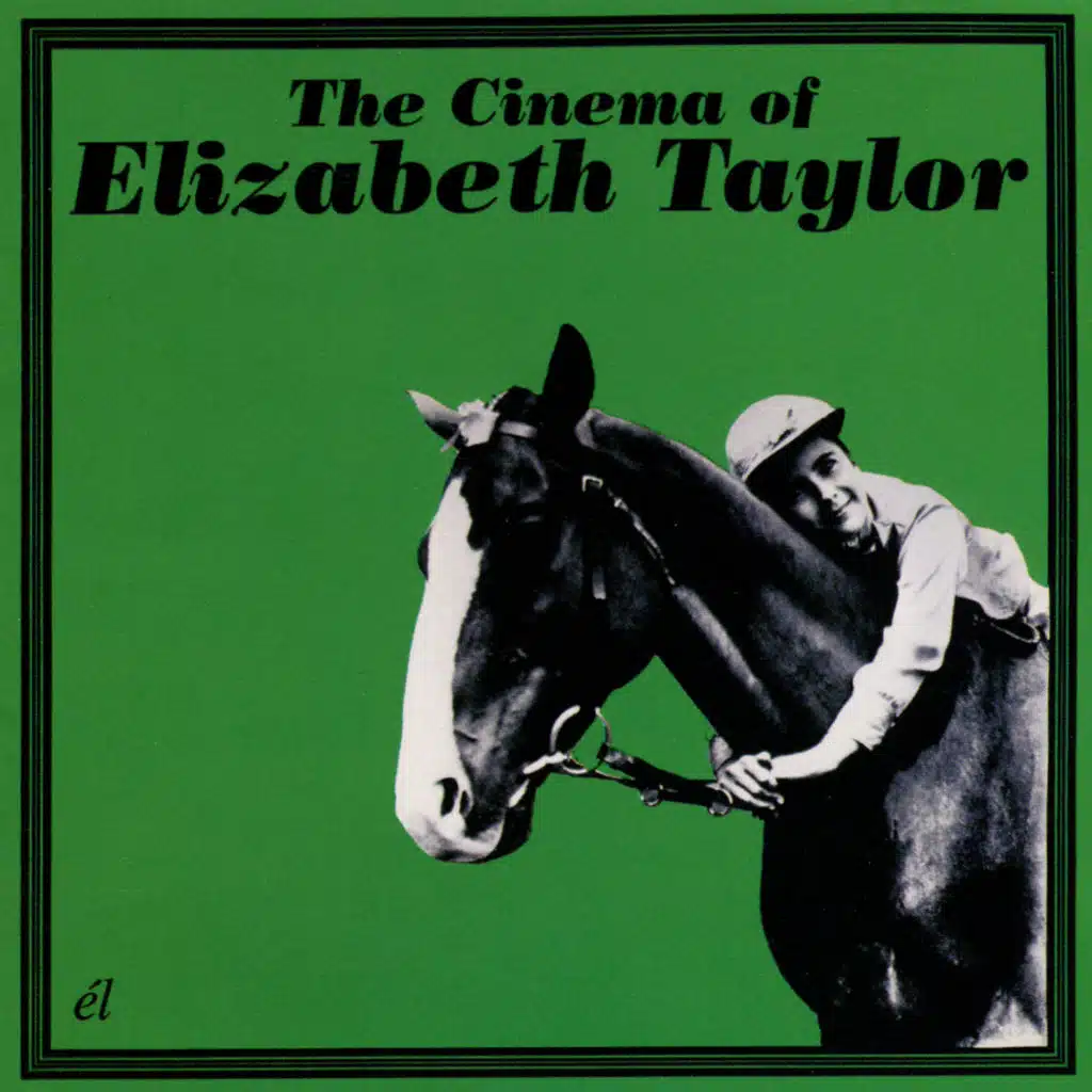 The Cinema of Elizabeth Taylor