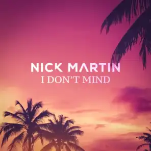 I Don't Mind (Extended Mix)