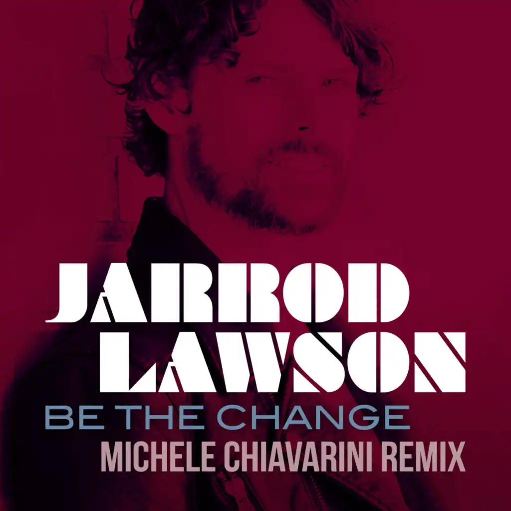 Be The Change (Michele Chiavarini Remix) [feat. Matt Bandy]