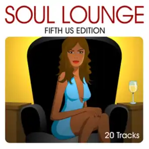 Soul Lounge (Fifth Us Edition)