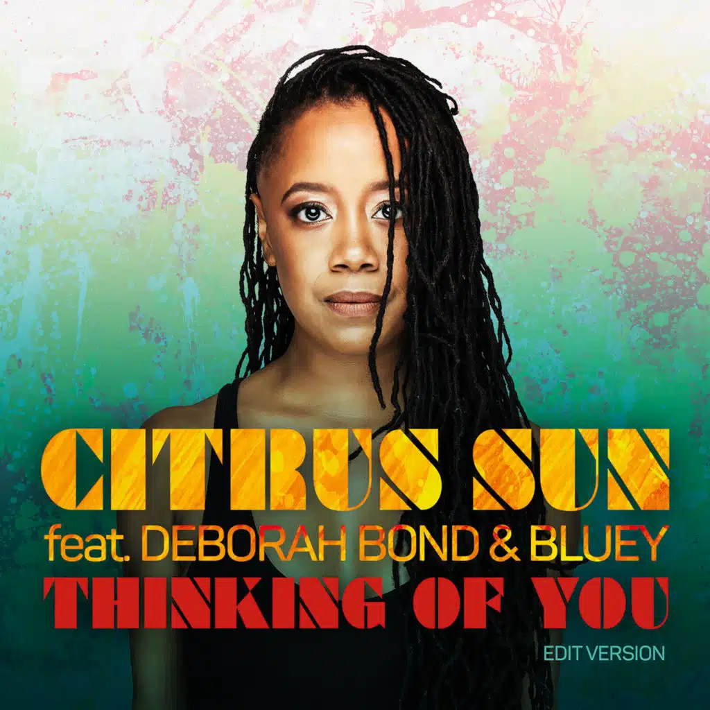 Thinking Of You (Edit Version) [feat. Deborah Bond & Bluey]