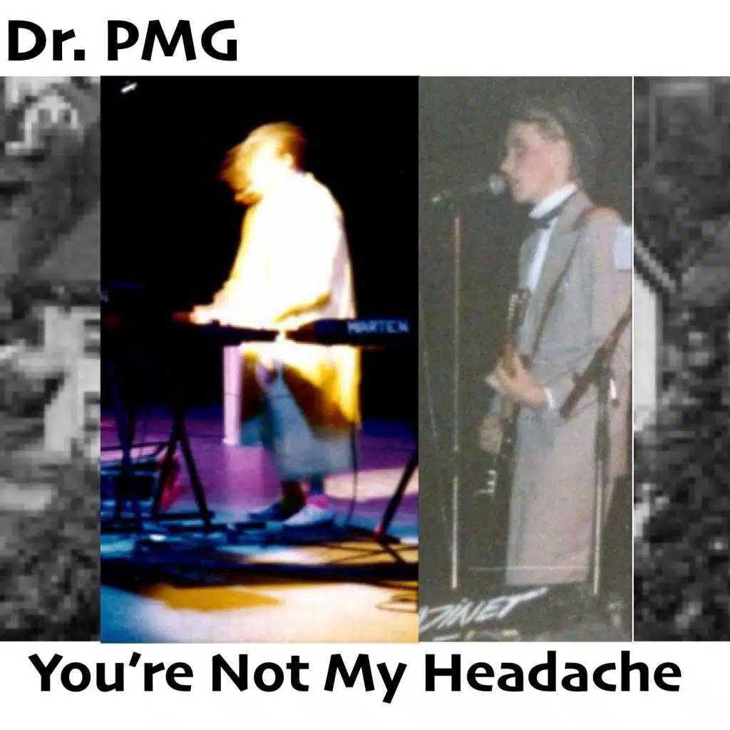 You're Not My Headache