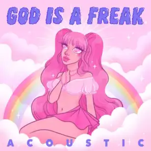 God Is A Freak (Slowed + Reverb)