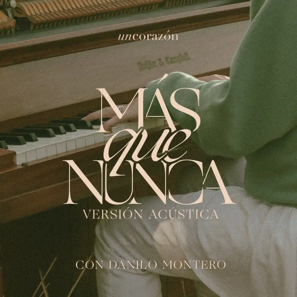 Más Que Nunca feat. Danilo Montero (Versión Acústica)