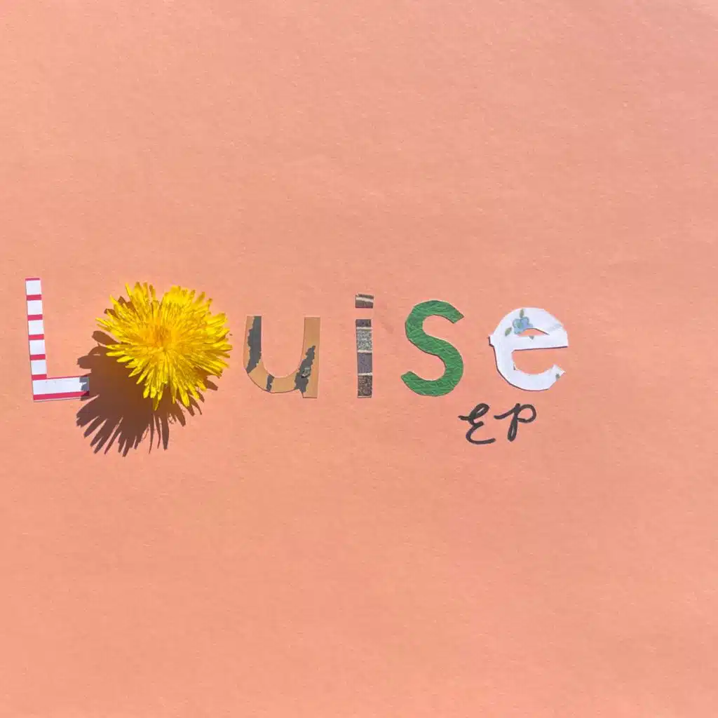 Louise EP