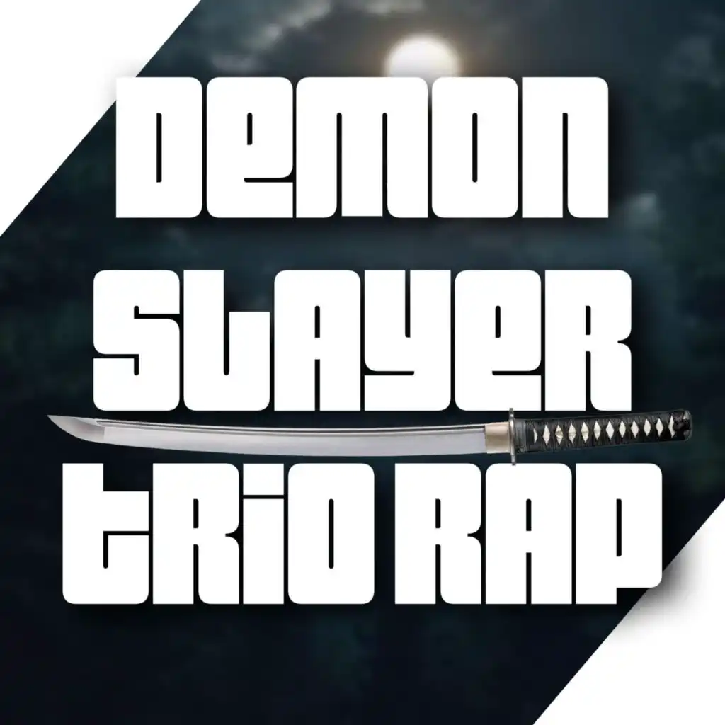 Demon Slayer Trio Rap (Instrumental)
