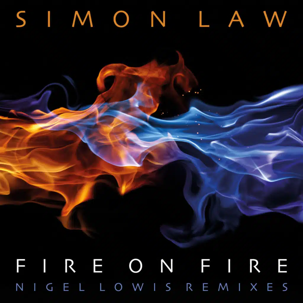 Fire on Fire (Nigel Lowis Remixes)