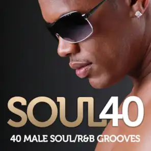 Soul 40 - 40 Male Soul/R & B Grooves