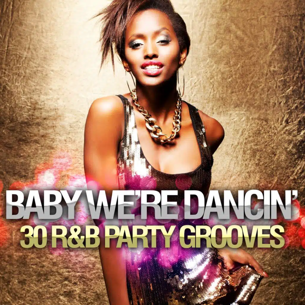 Baby We're Dancin' (Rishi Rich Mix)