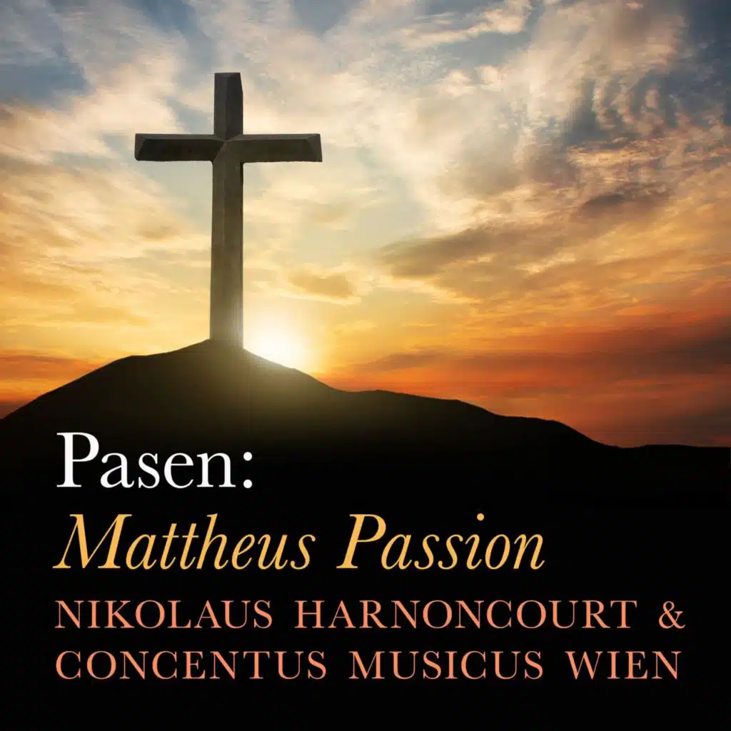 Pasen: Mattheus Passion
