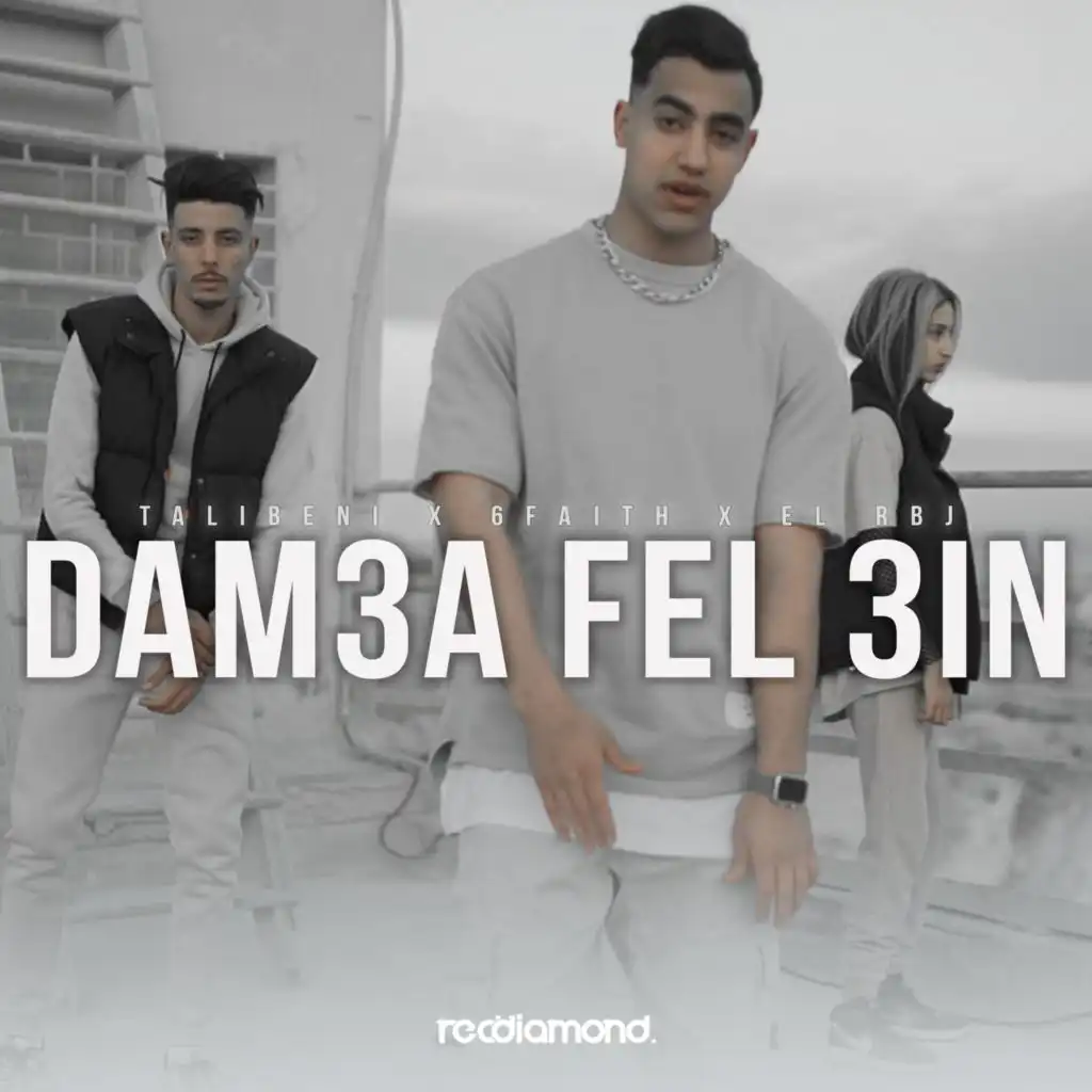 Dam3a Fil 3in (feat. EL RBJ & 6faith)