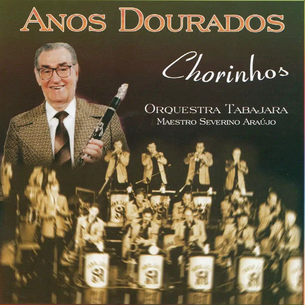Anos Dourados - Chorinhos