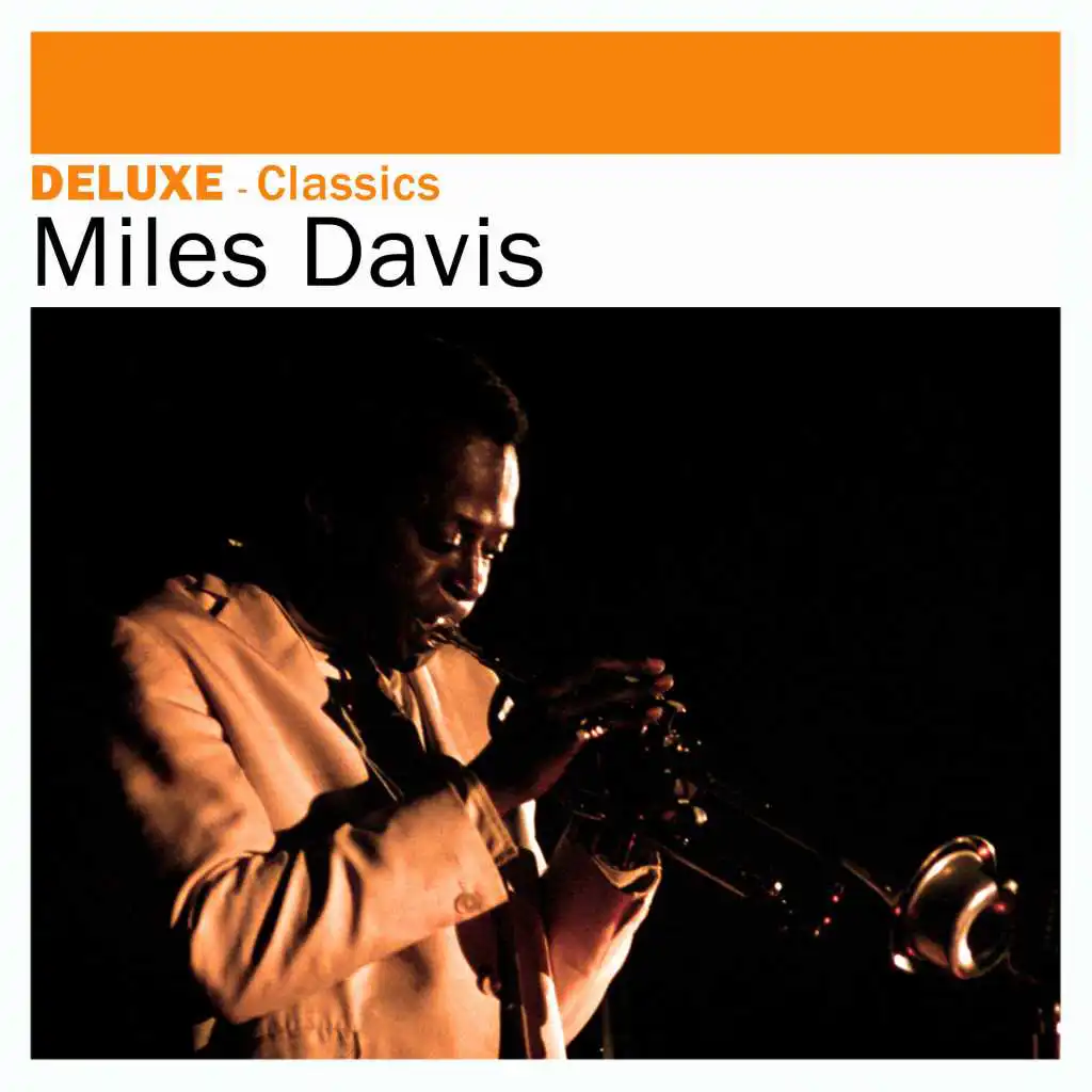 Deluxe: Classics - Miles Davis
