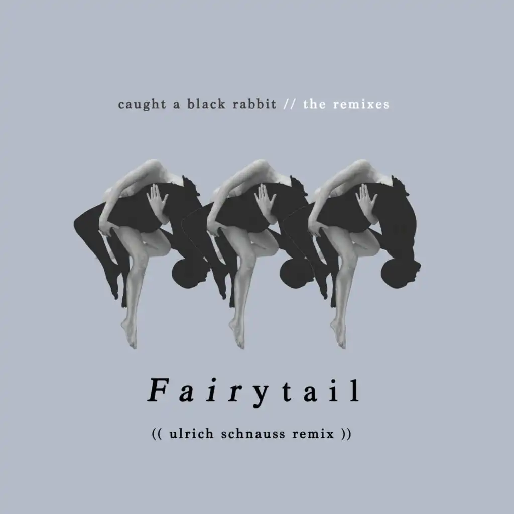 Fairytail (Ulrich Schnauss Remix)