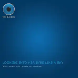 Looking into Her Eyes Like a Sky (Remixes)