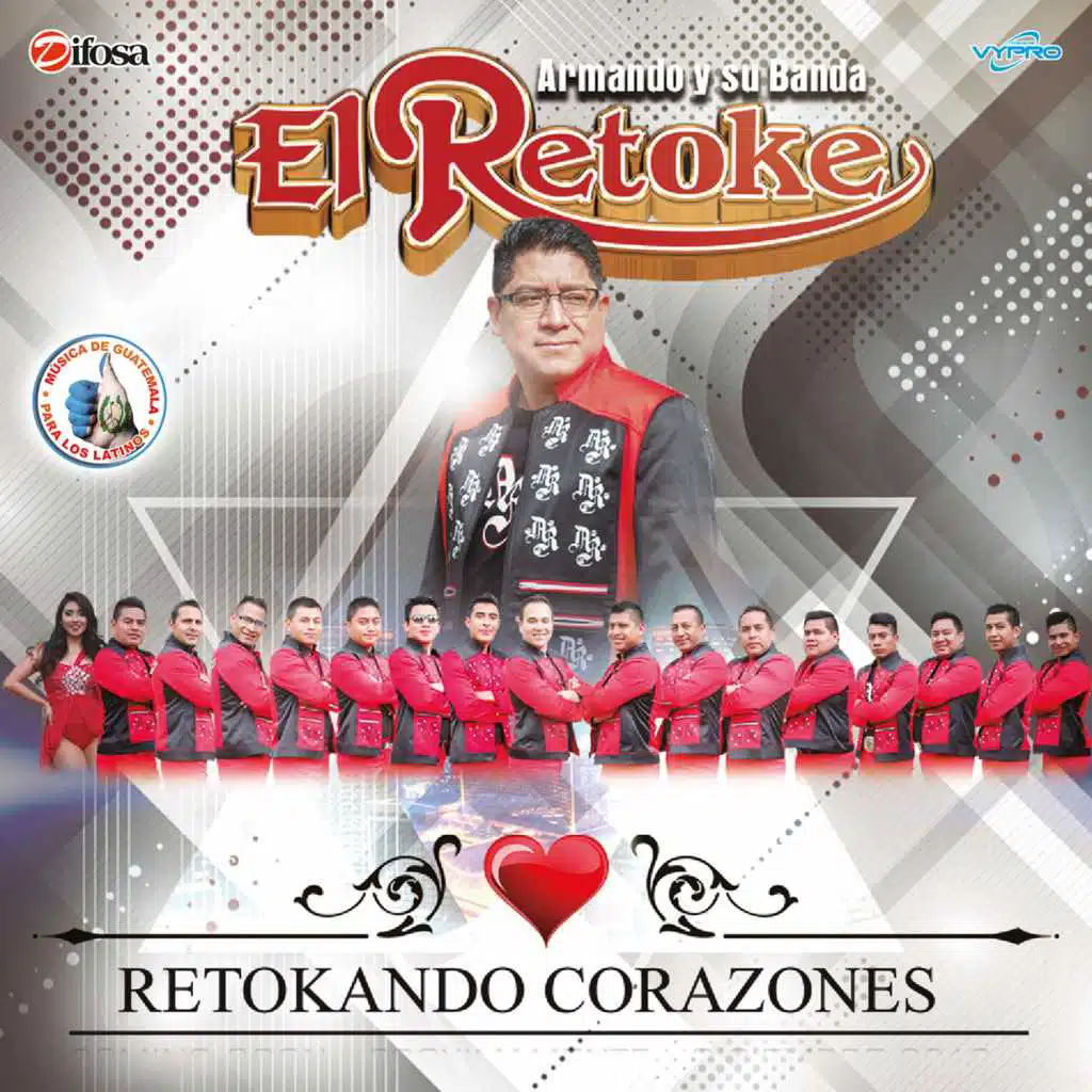 Retokando Corazones. Música de Guatemala para los Latinos