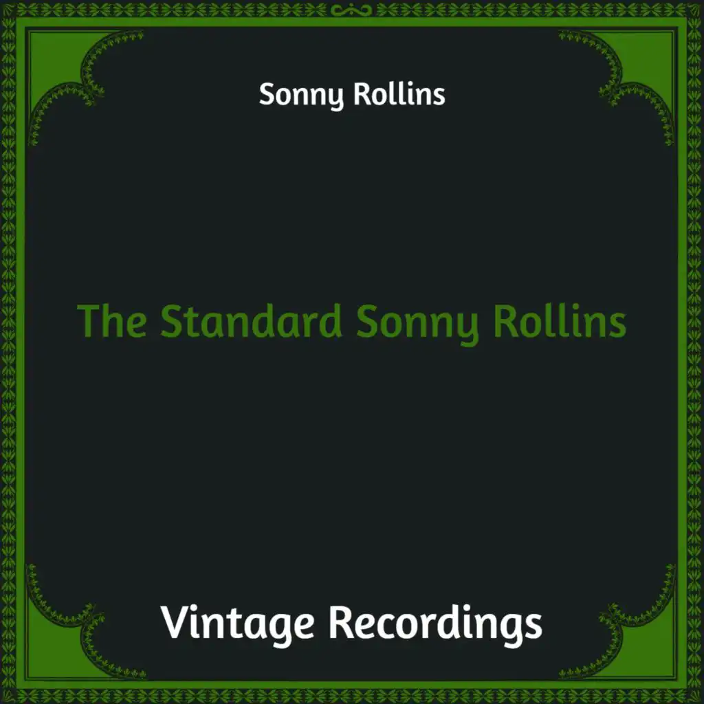 The Standard Sonny Rollins (Hq remastered)