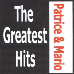 Patrice et Mario - The greatest hits