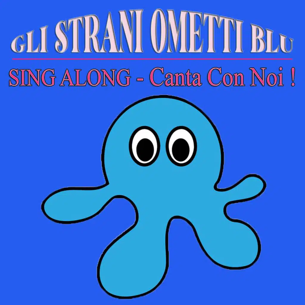 Sing Along - Canta Con Noi !