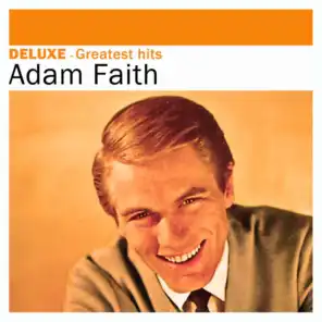 Deluxe: Greatest Hits - Adam Faith