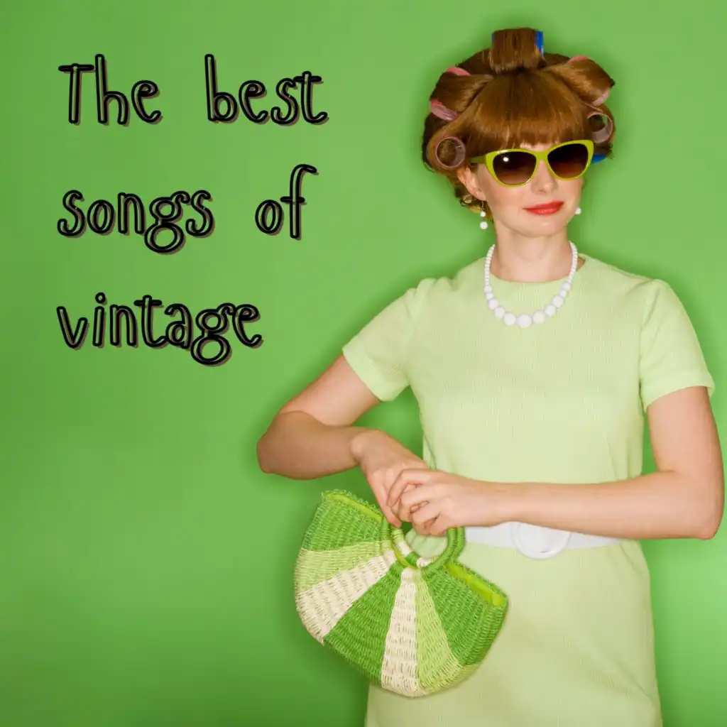 The Best Songs of Vintage