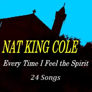 Every Time I Feel the Spirit (24 Songs)