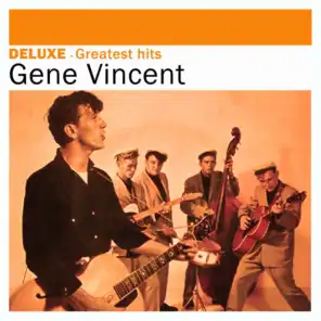 Deluxe: Greatest Hits - Gene Vincent