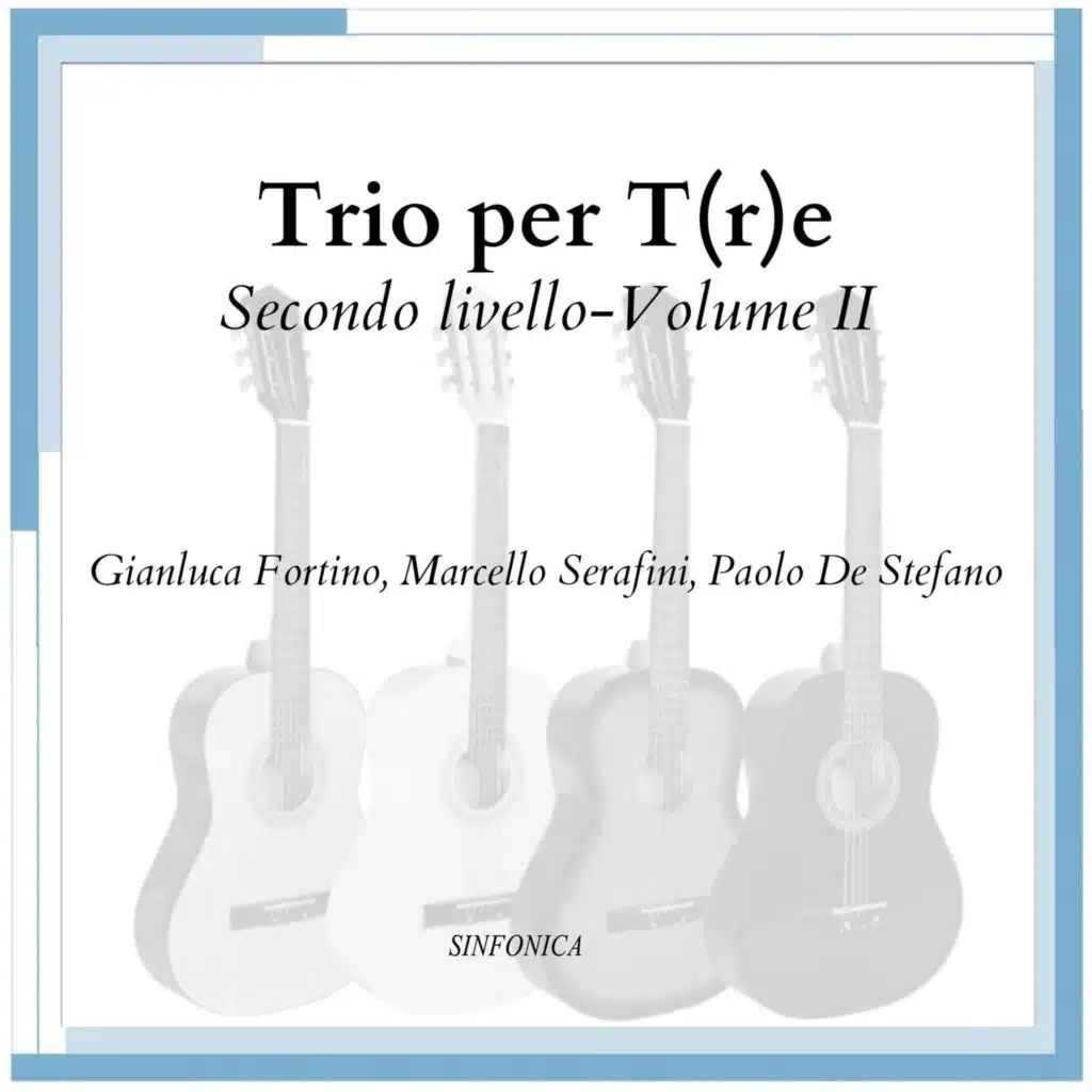 Trio per T(r)e-Secondo livello Vol. II