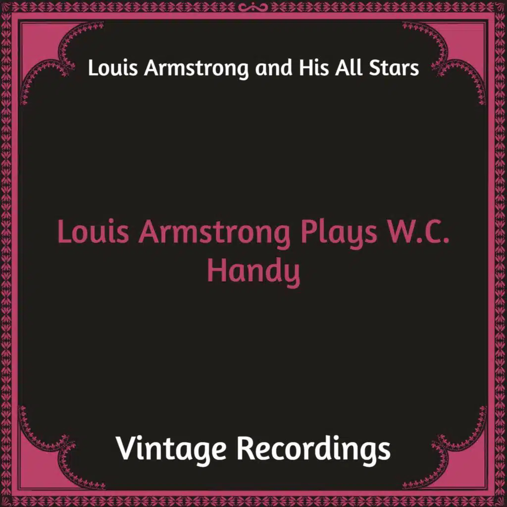 Louis Armstrong Plays W.C. Handy (Hq remastered)