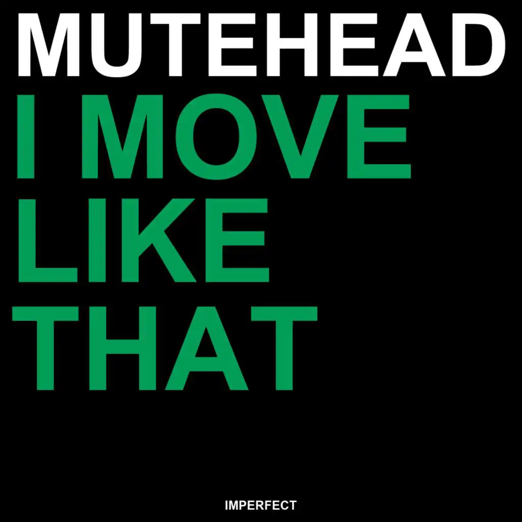 I Move Like That (Extended Mix)