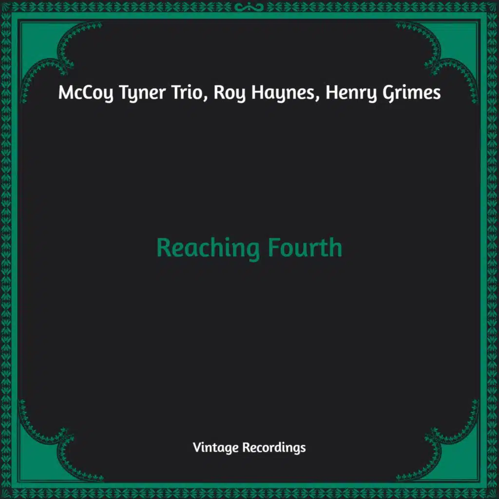 Reaching Fourth (Hq Remastered)