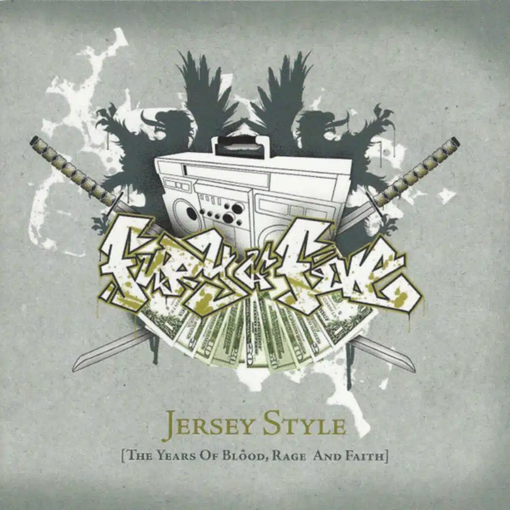 Jersey Style (The Years Of Blood, Rage, And Faith)
