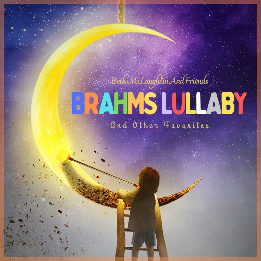 Brahms Lullaby And Other Favorites