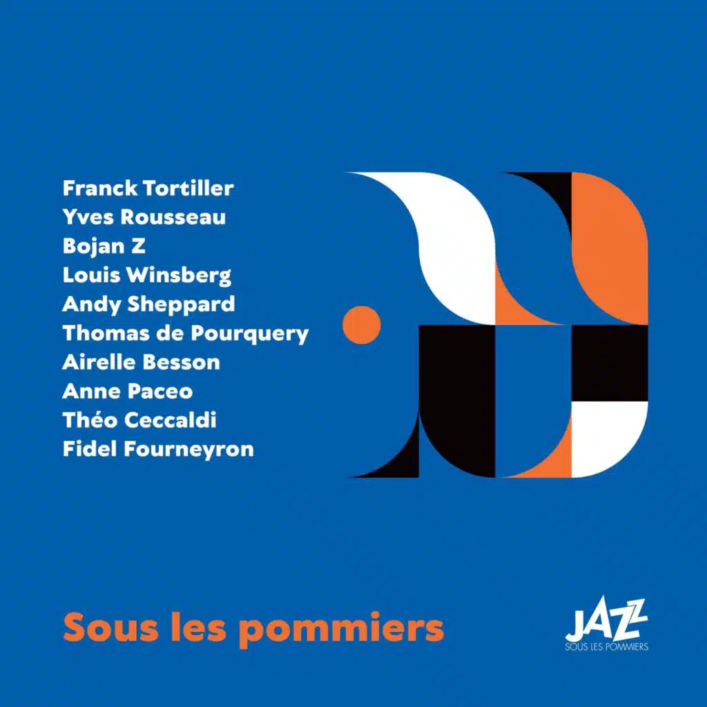 Airelle Besson, Franck Tortiller, Théo Ceccaldi, Yves Rousseau, Anne Paceo, Bojan Z, Louis Winsberg, Fidel Fourneyron, Andy Sheppard & Thomas de Pourquery