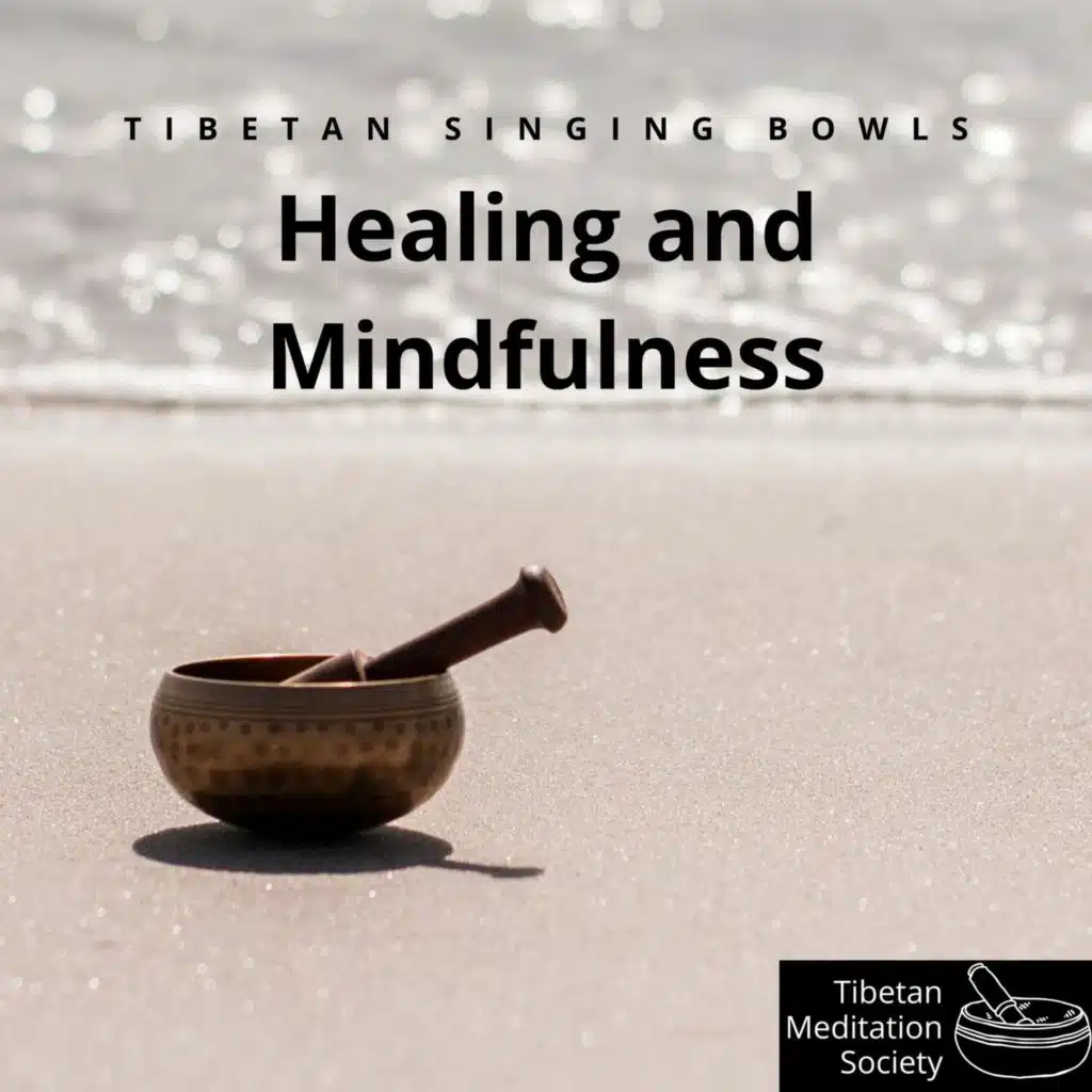 Tibetan Singing Bowls for Healing and Mindfulness