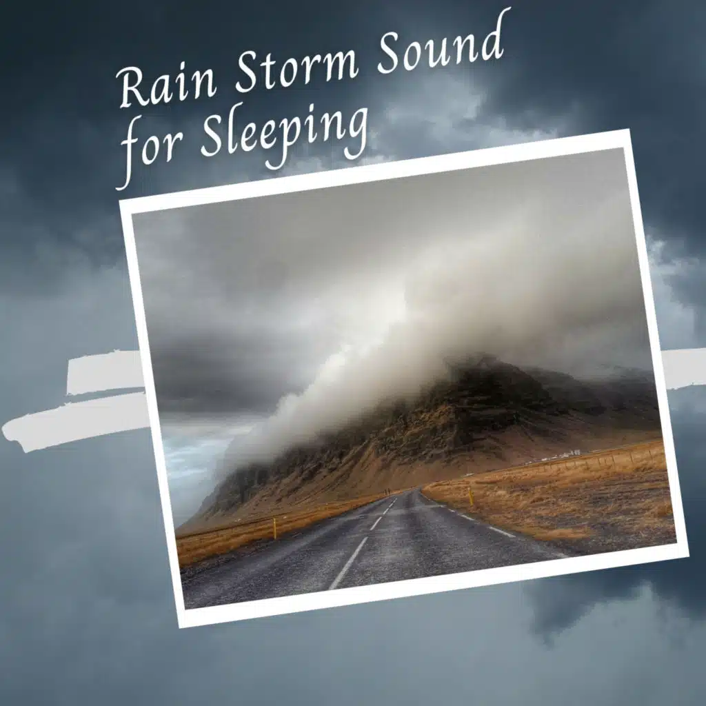 Rain Storm Sound for Sleeping - 1 Hour