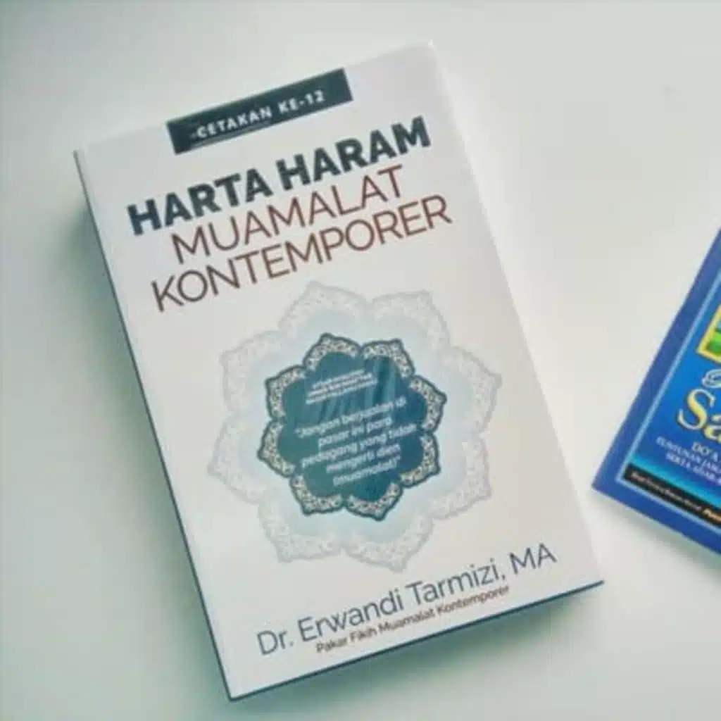 Harta Haram Muamalah Kontemporer | Al-Ustadz Dr. Erwandi Tarmizi | Indonesia