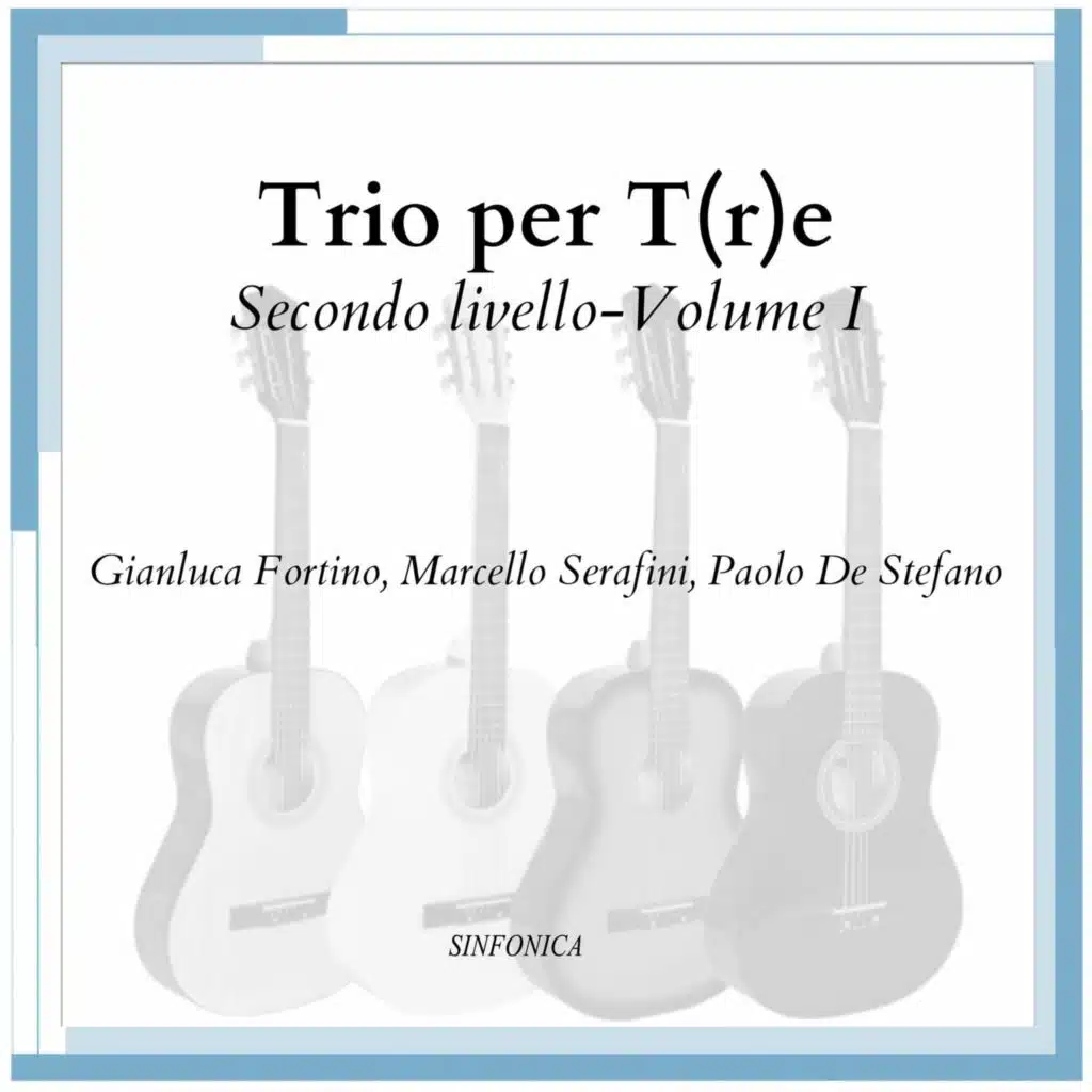 Trio per T(r)e-Secondo livello Vol. I